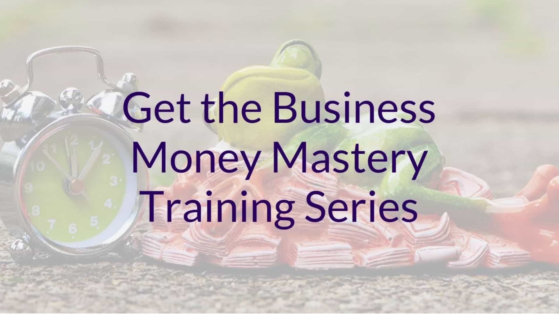Business Mastery Series