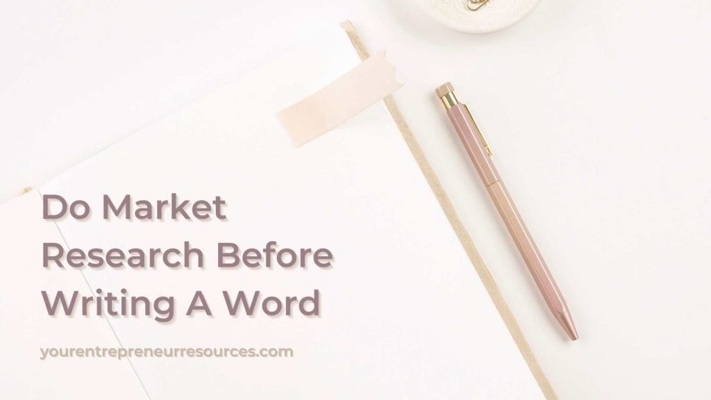 Do Market Research Before Writing A Word