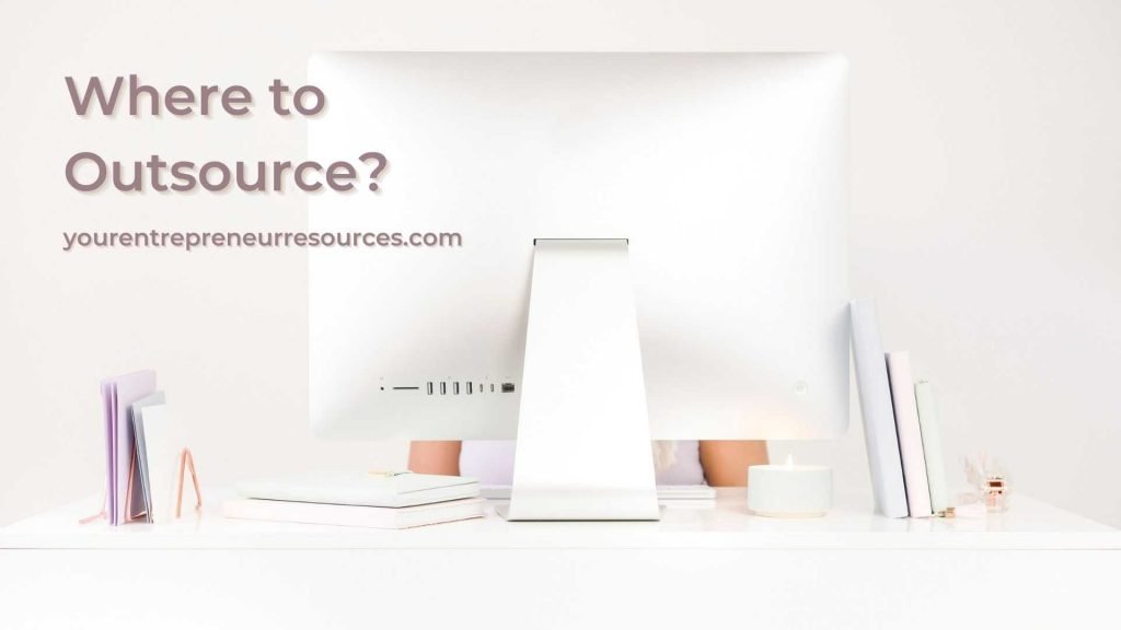 Where to outsource