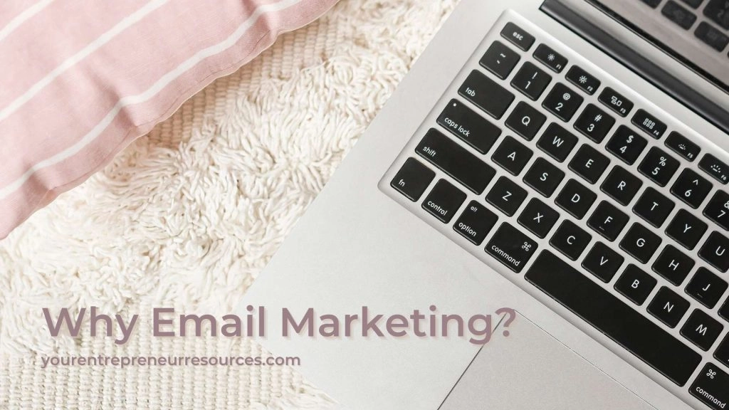 Why email marketing