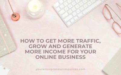 How to get more traffic to your website and your online business