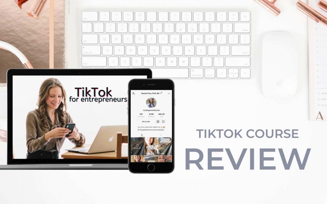 TikTok Course: TikTok for Entrepreneurs by Beat The Algorithm Review + BONUSES