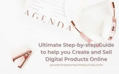Ultimate Step-by-step Guide to help you Create and Sell Digital Products Online