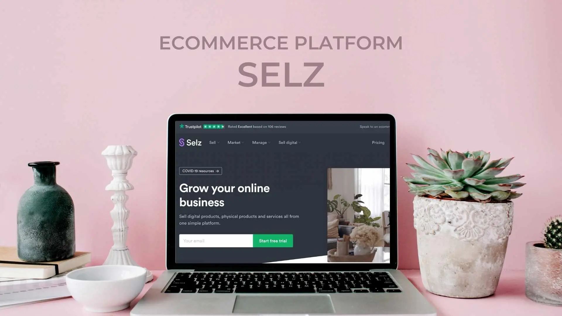 Selz Review is Selz the right ecommerce platform for your features, pros cons