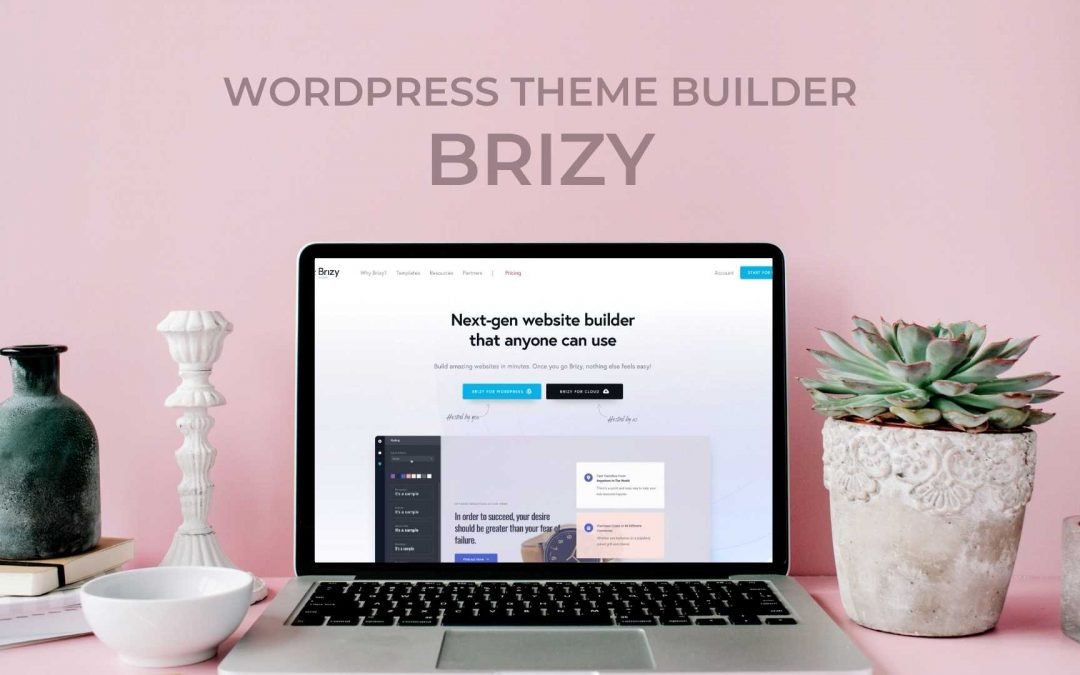 Brizy Review: WordPress Theme Builder Features, Pros & Cons