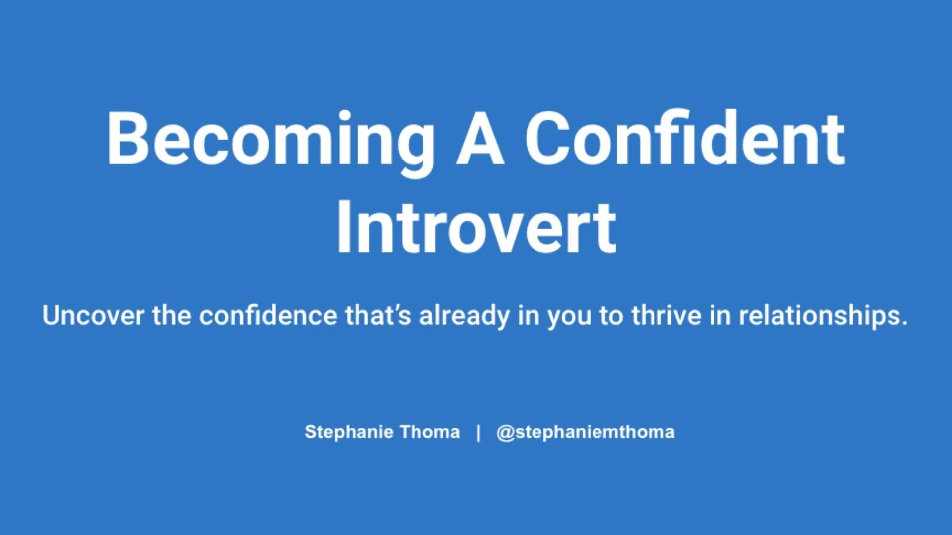 Becoming a confident introvert