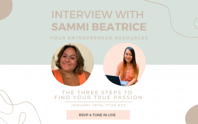 The Three steps to find your True Passion with Sammi Beatrice