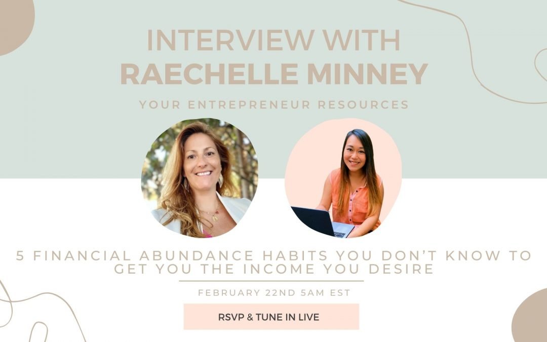 5 financial abundance habits you don’t know to get you the income you desire with Raechelle Minney