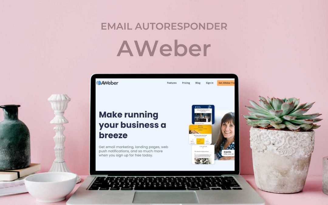 AWeber review: Email marketing software for Solopreneurs, Entrepreneurs & Small businesses