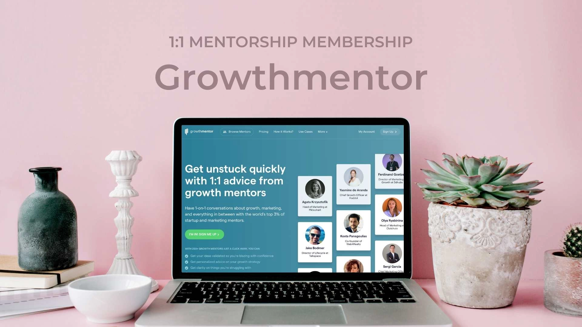 GrowthMentor Get unlimited 1 on 1 Mentorship from Startup & Marketing Mentors GrowthMentor Get unlimited 1 on 1 Mentorship from Startup & Marketing Mentors