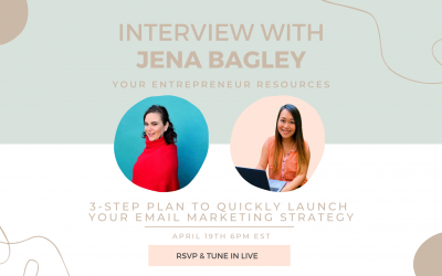3-Step Plan to Quickly Launch your Email Marketing Strategy with Jena Bagley