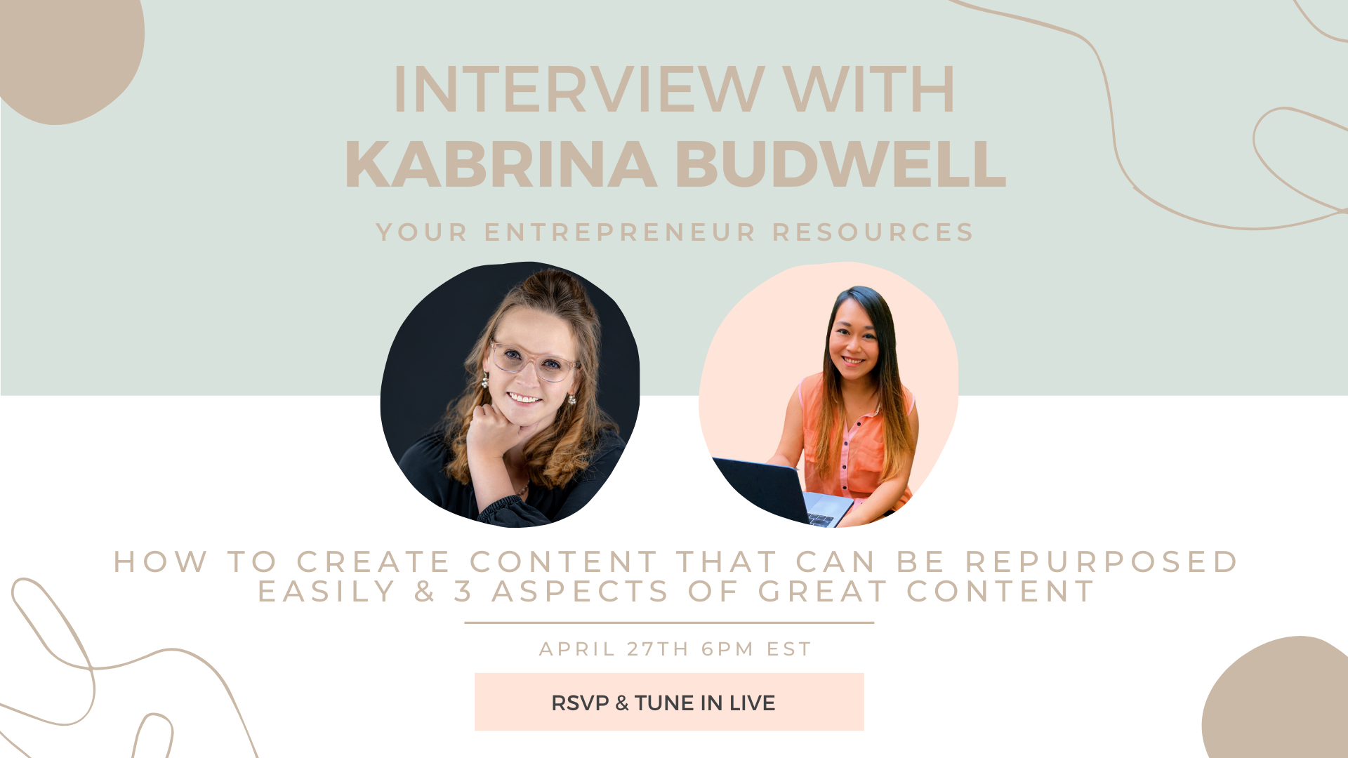 How to Create Content that can be repurposed easily & 3 aspects of great content with Kabrina Budwel