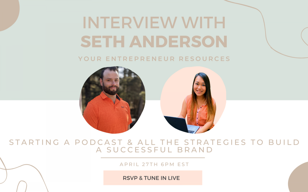 Starting a podcast & all the strategies to build a successful brand with Seth Anderson