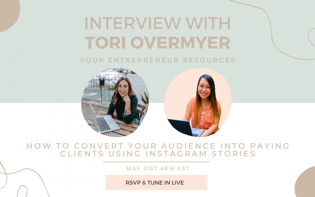 How to convert your audience into paying clients using Instagram stories with Tori Overmyer