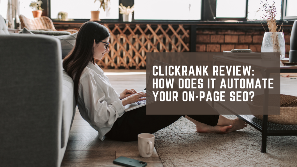 ClickRank Review: How Does It Automate Your On-Page SEO? ClickRank Review In this ClickRank review, I’ll walk you through how ClickRank works, what makes it different, real feedback from users, who it’s best for, and how it stacks up against other SEO tools so you can decide if it’s the right fit for you.