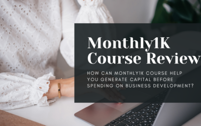 Monthly1K Course Review: How Can Monthly1K Course Help Start-Ups Generate Capital Before Spending On Business Development?