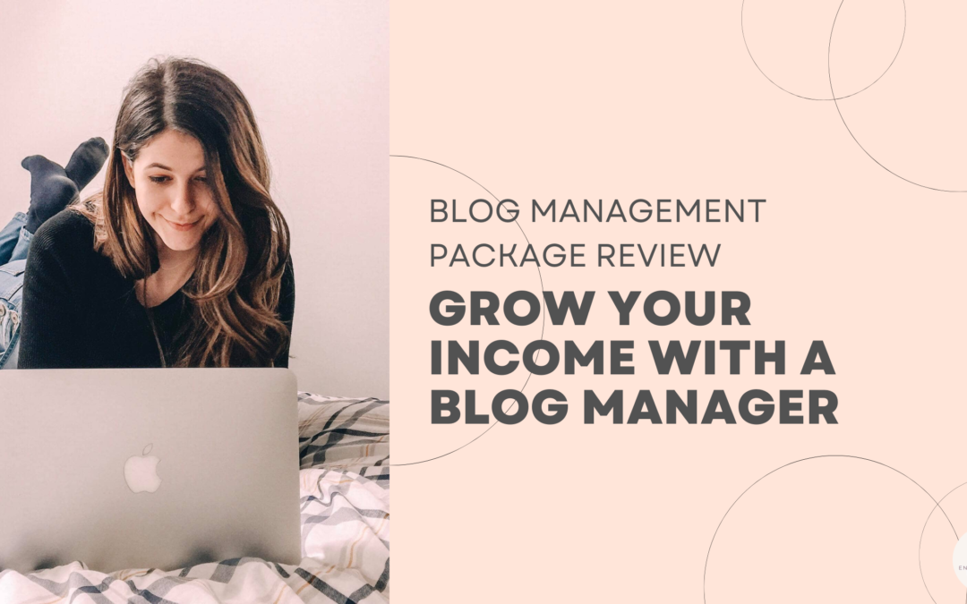 Blog Management Package Review: Grow Your Income With A Blog Manager