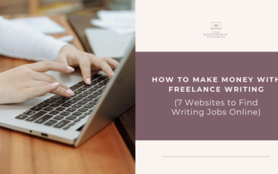 How To Make Money with Freelance Writing (7 Websites to Find Writing Jobs Online)